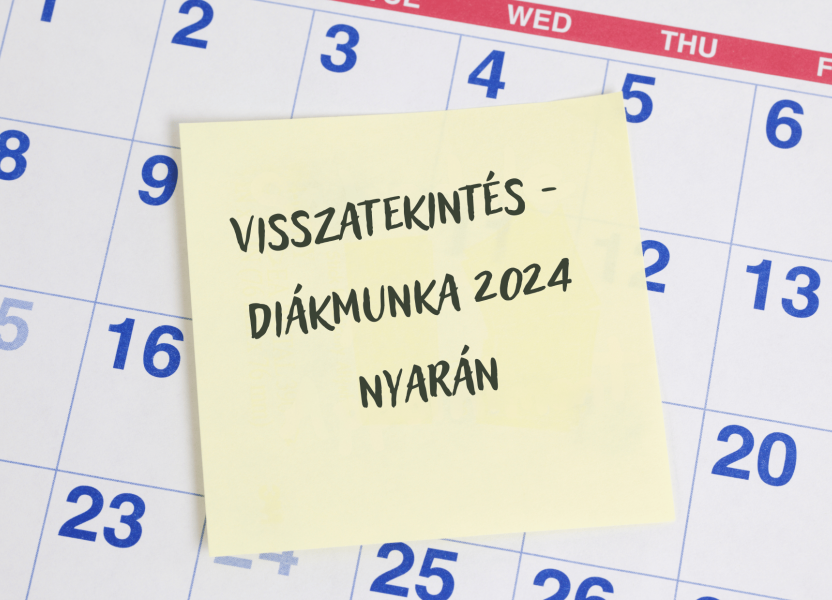 Visszatekintés - Diákmunka 2024 nyarán