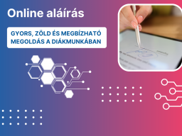 Online aláírás: gyors, zöld és megbízható megoldás a diákmunkában