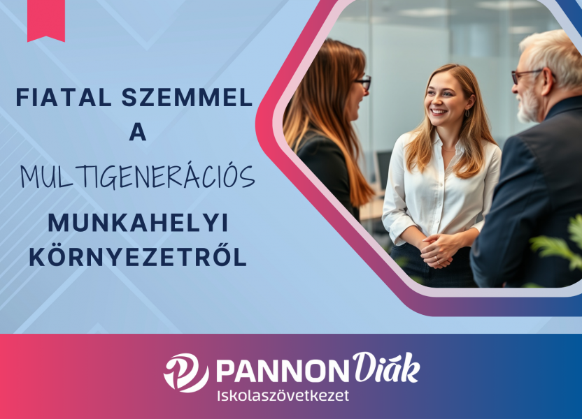 Fiatal szemmel a multigenerációs munkahelyi környezetről